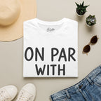 On Par With No One Golf T-Shirt