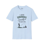 I Give Generously Golf T-Shirt