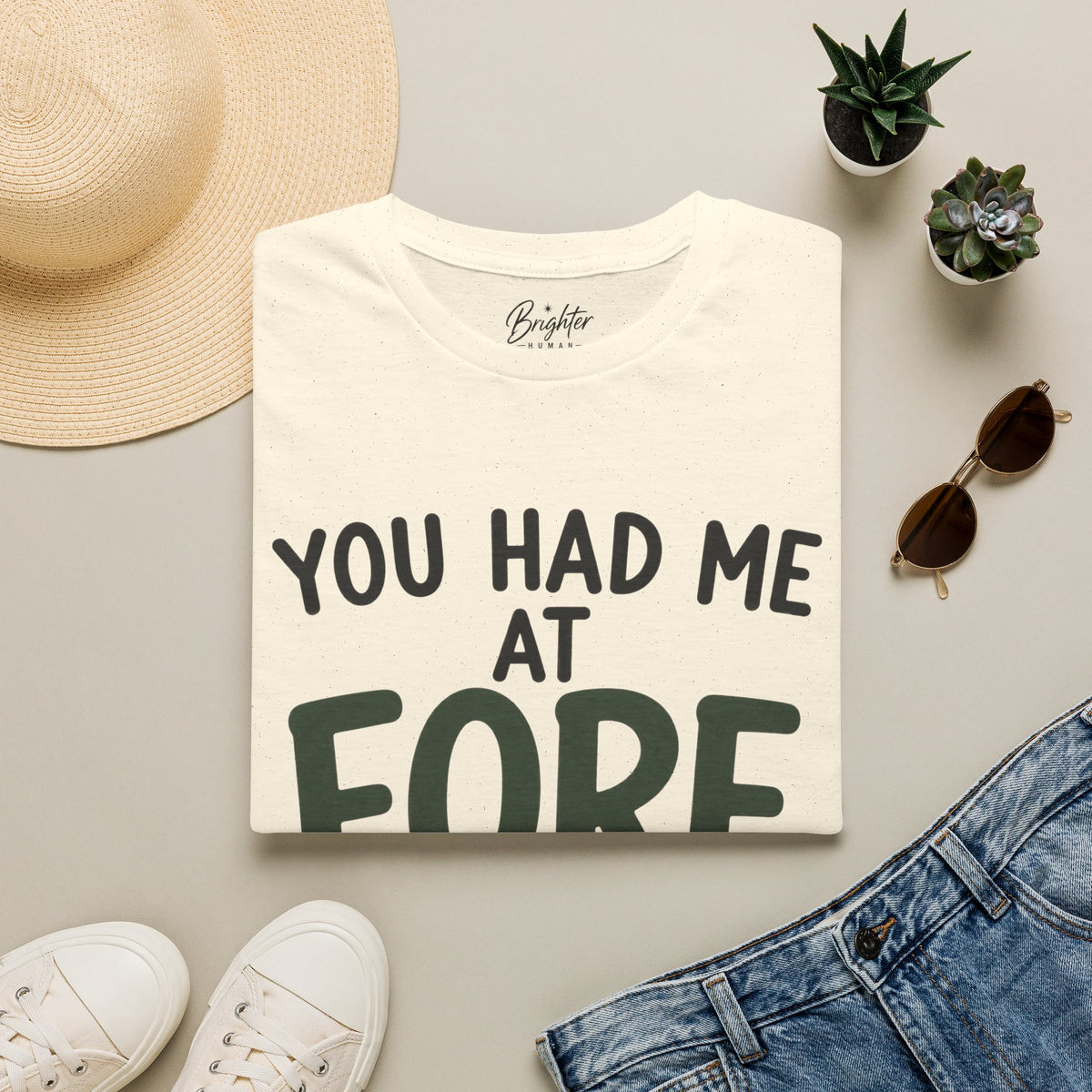 You Hade Me At Fore Golf T-Shirt