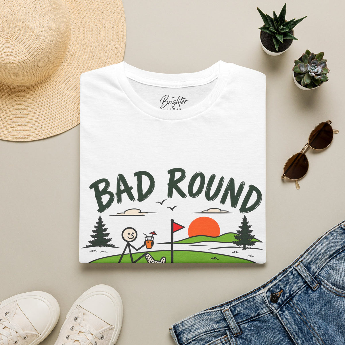 Bad Round, Great Day Golf T-Shirt