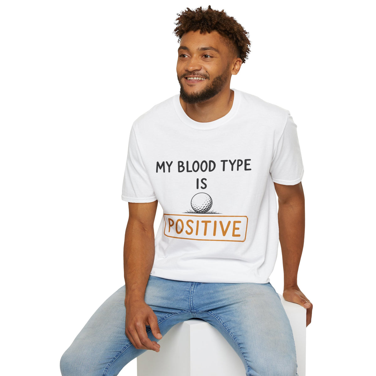 My Blood Type Is O Positive Golf T-Shirt