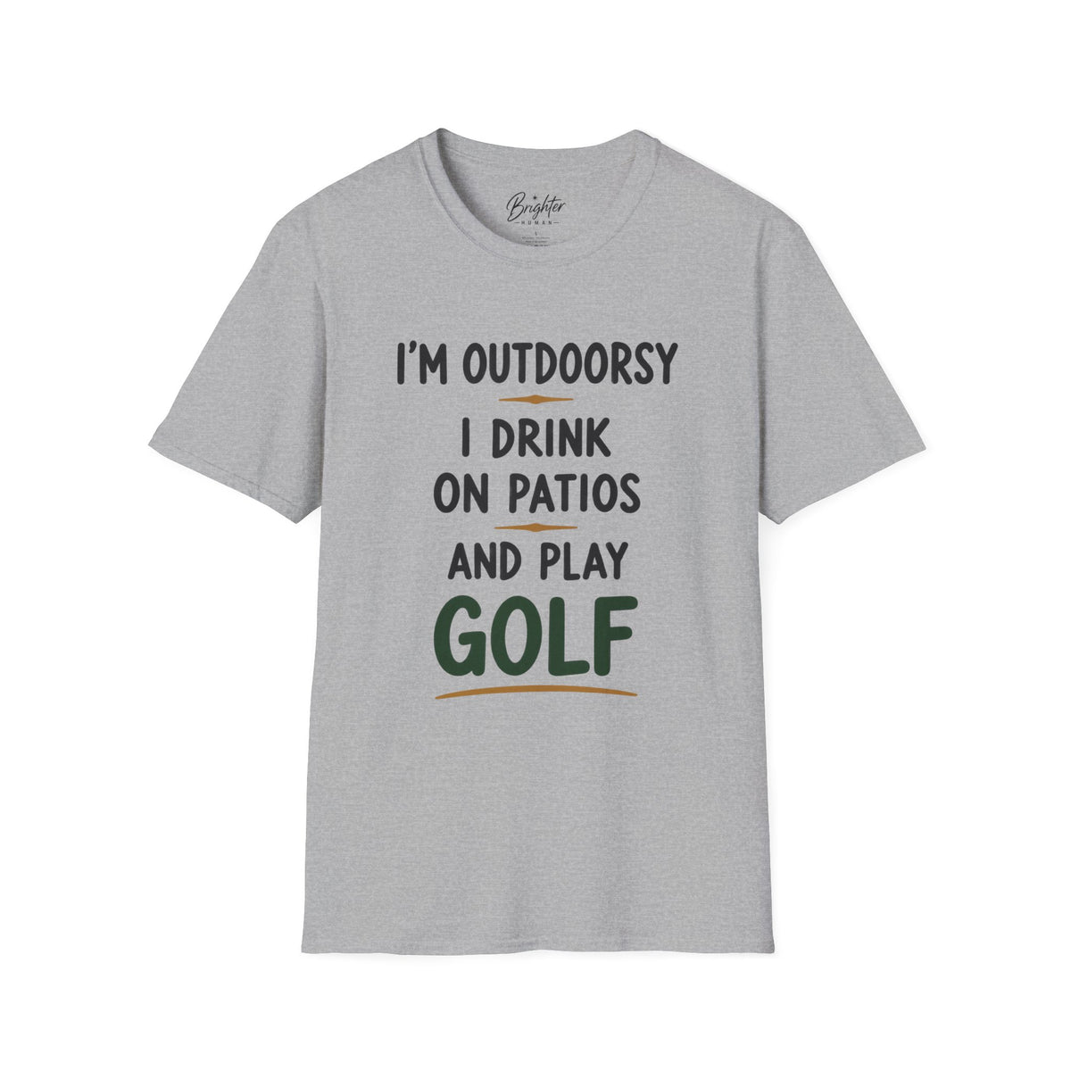 I'm Outdoorsy Golf T-Shirt