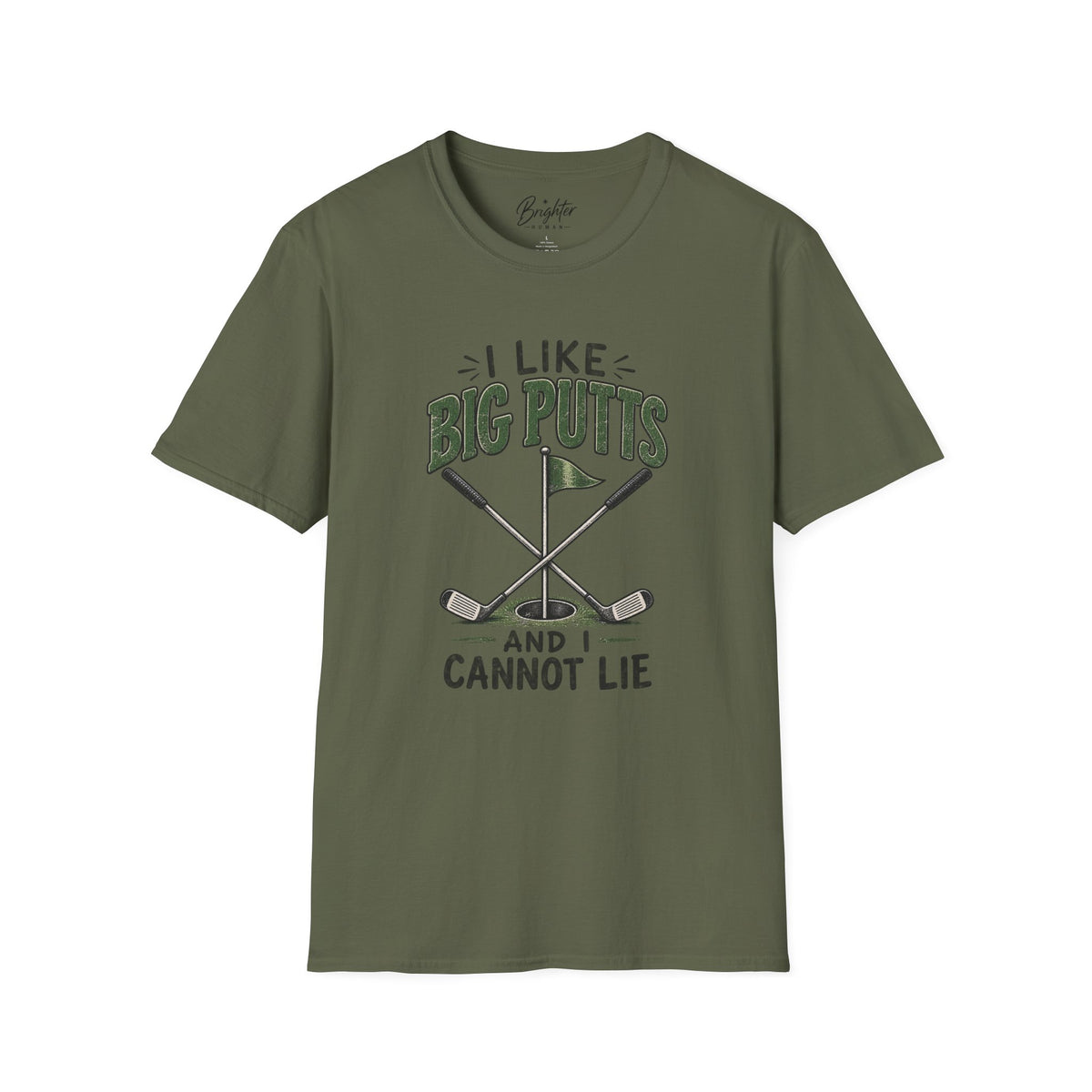 I like Big Putts Golf T-Shirt