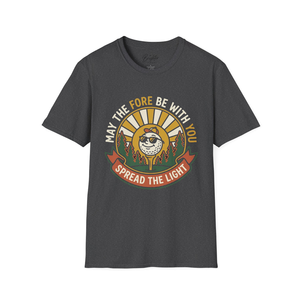 May The Fore Be With You Golf T-Shirt