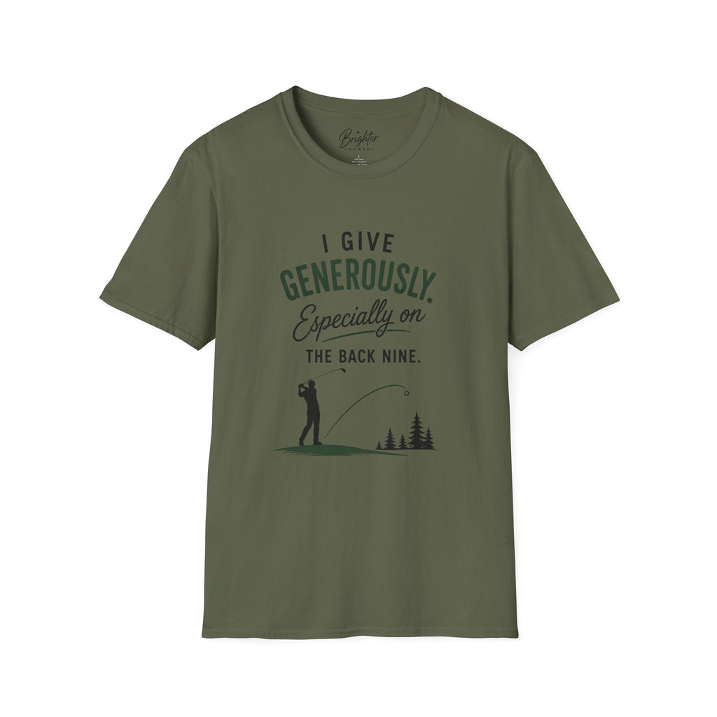 I Give Generously Golf T-Shirt