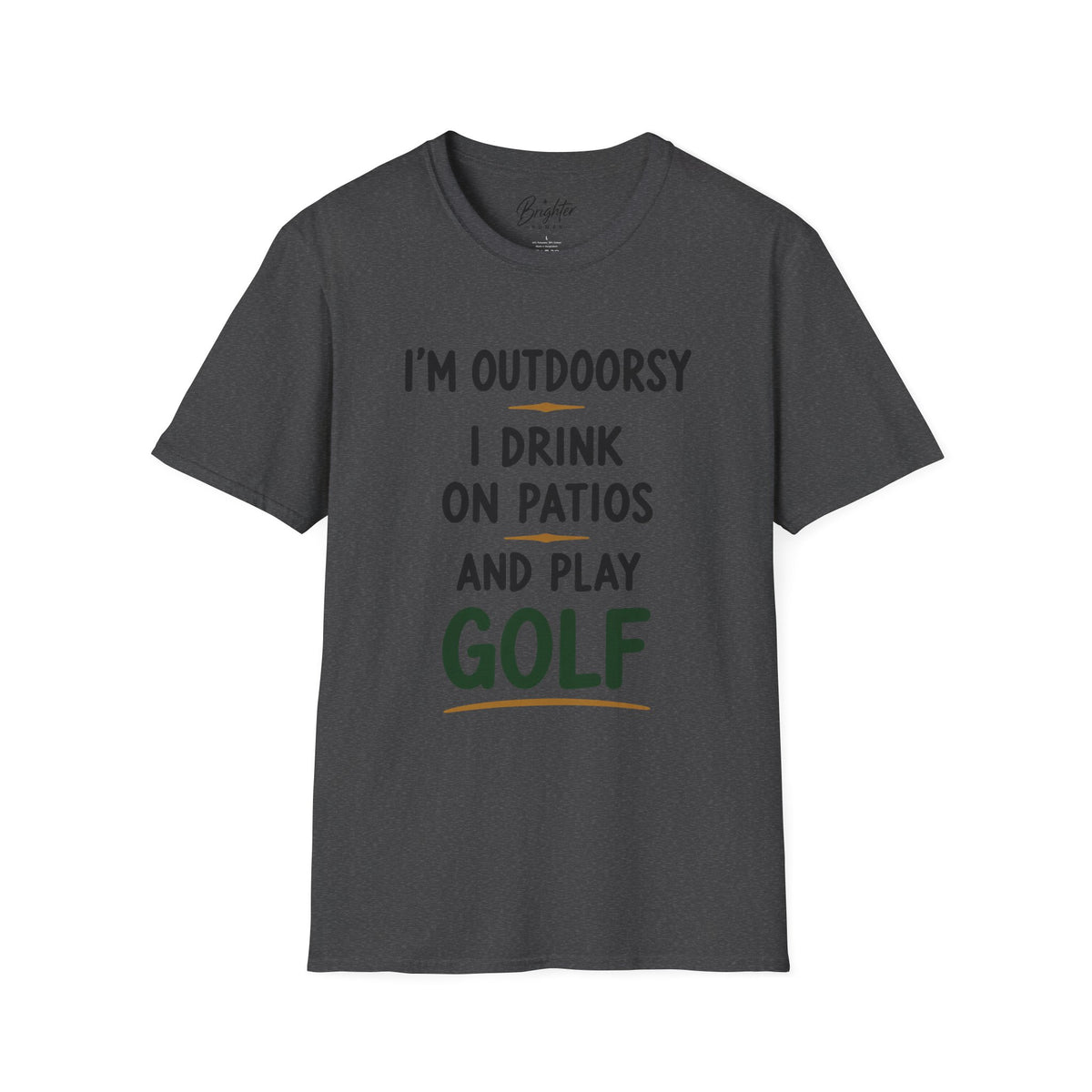 I'm Outdoorsy Golf T-Shirt