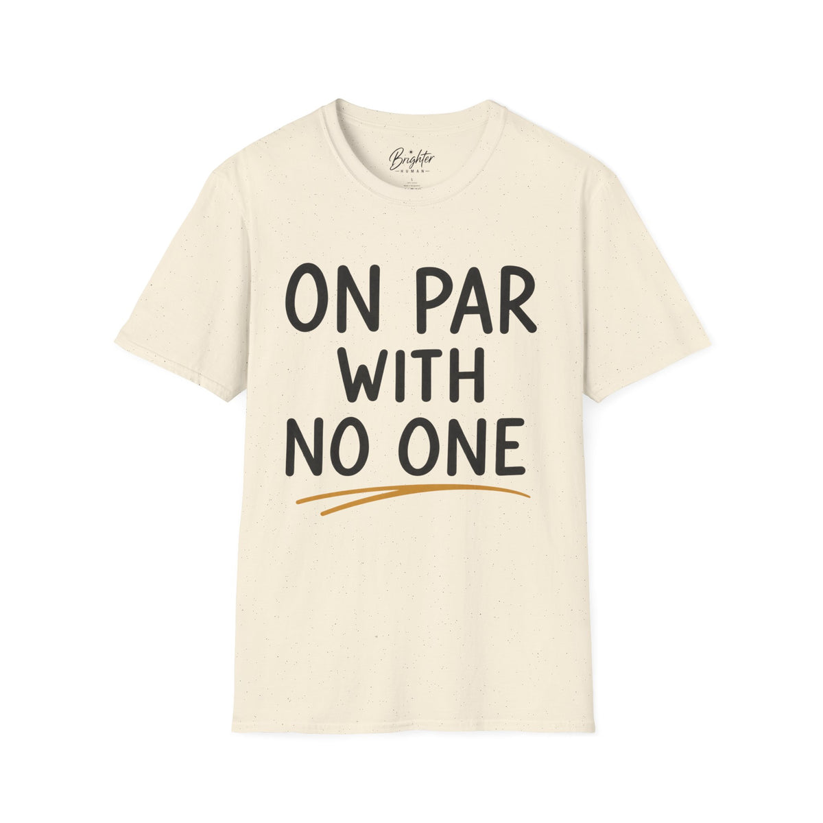 On Par With No One Golf T-Shirt