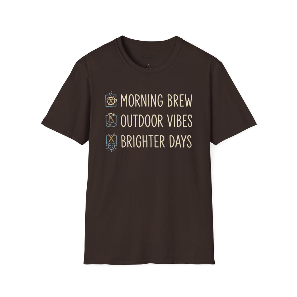 Morning Brew, Outdoor Vibes, Brighter Days Golf T-Shirt