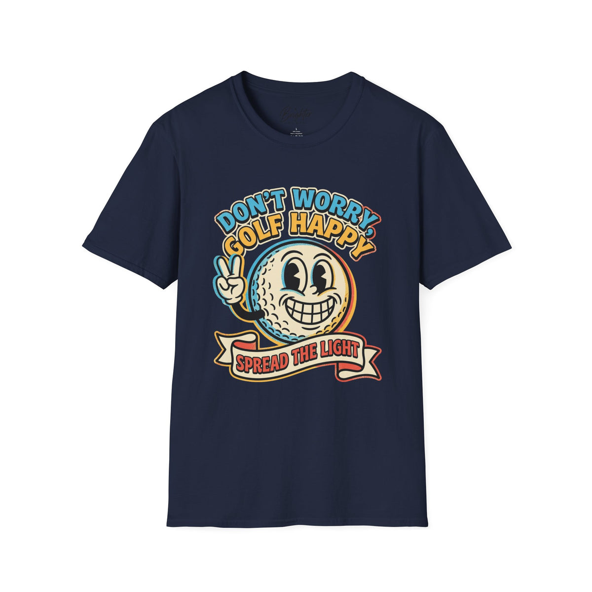 Don't Worry, Golf Happy Golf T-Shirt