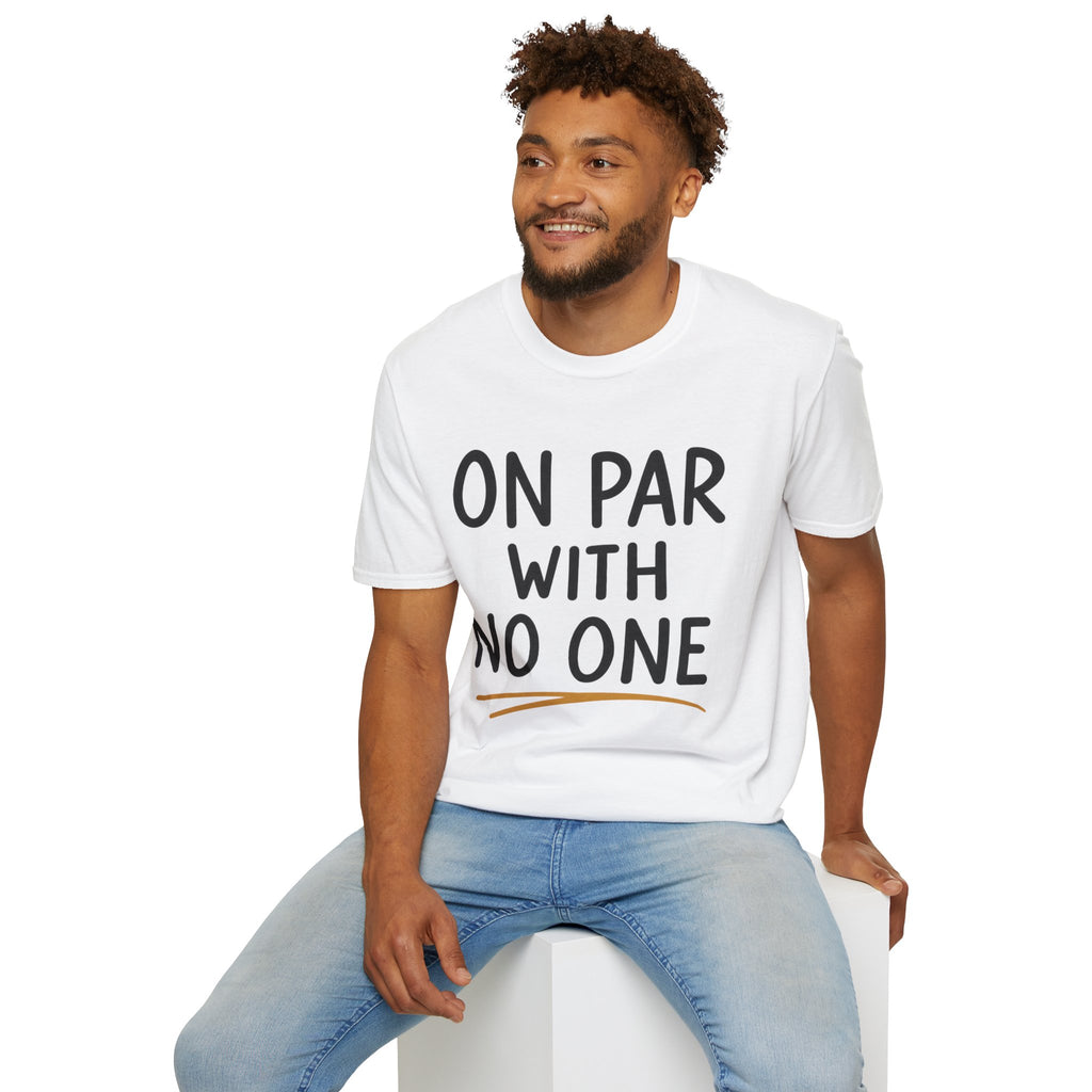 On Par With No One Golf T-Shirt