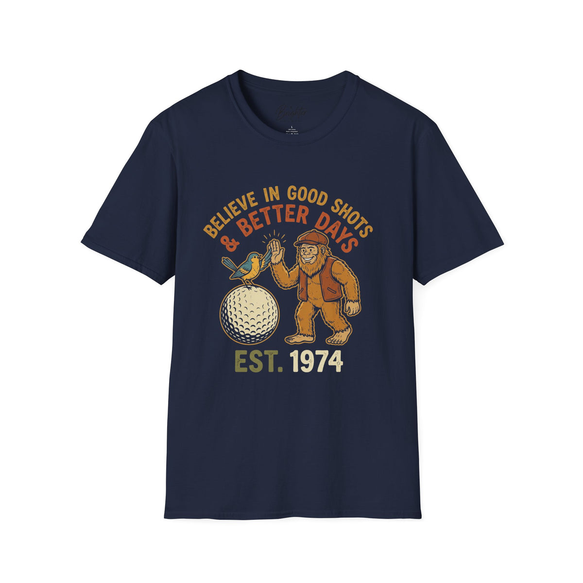 Believe In Good Shots And Better Days Golf T-Shirt