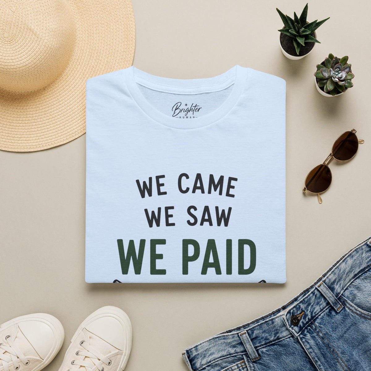 We Came, We Saw, We Paid Golf T-Shirt