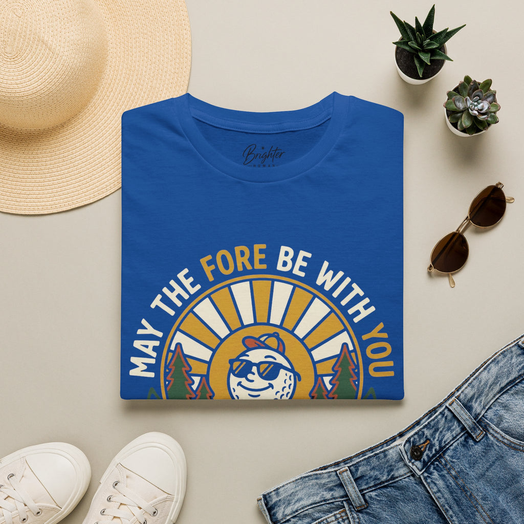 May The Fore Be With You Golf T-Shirt