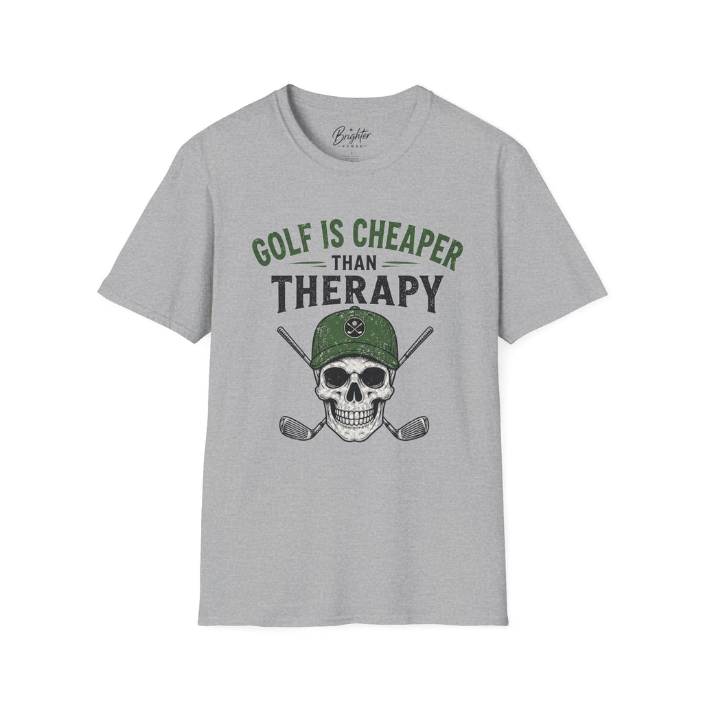 Golf Is Cheaper Than Therapy - Skull With Hat Golf T-Shirt