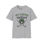 Golf Is Cheaper Than Therapy - Skull With Hat Golf T-Shirt