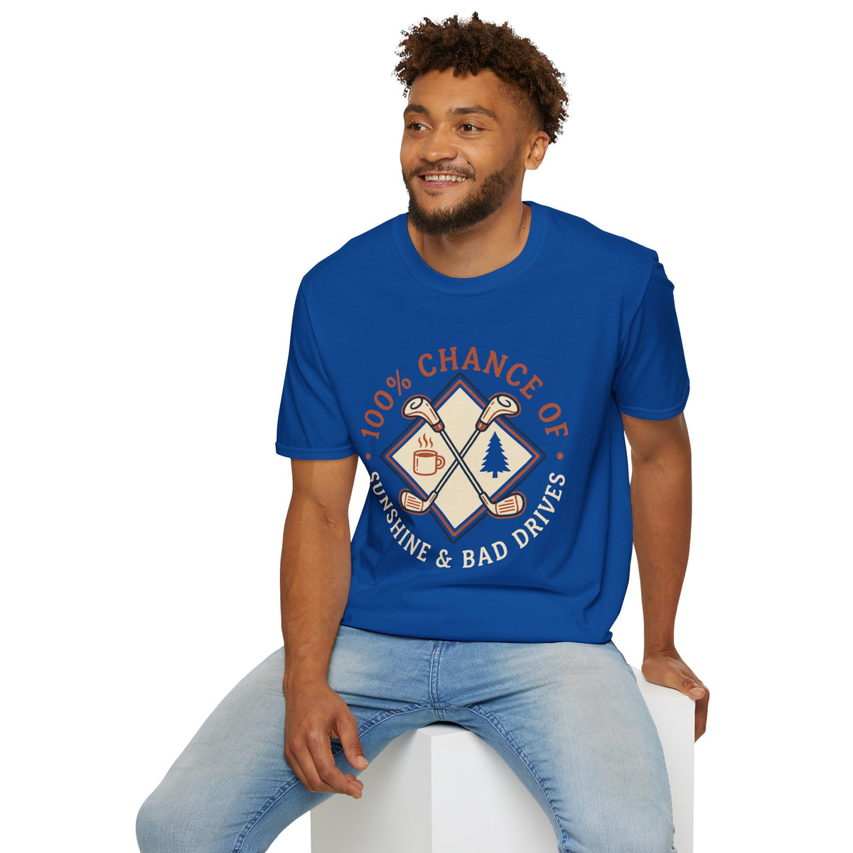 100% Chance of Sunshine And Bad Drives Golf T-Shirt