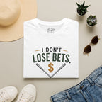 I don't Lose Bets, I Fund Friendships Golf T-Shirt