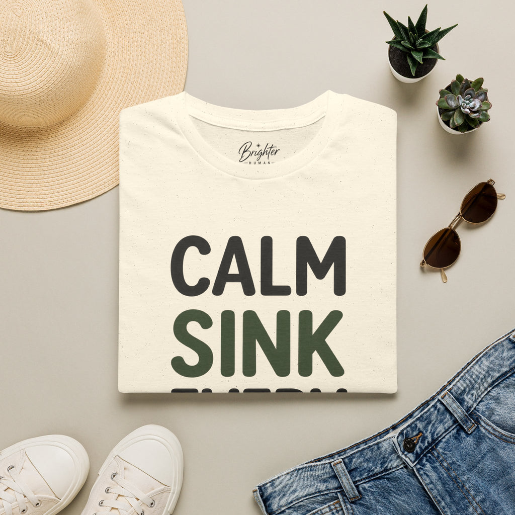 Calm, Sink, Every, Putt Golf T-Shirt