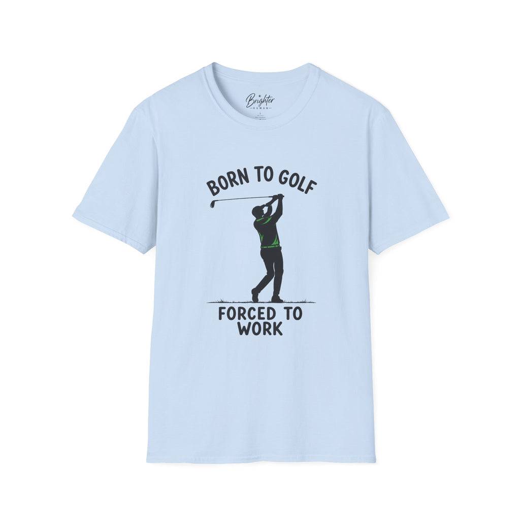 Born To Golf Golf T-Shirt