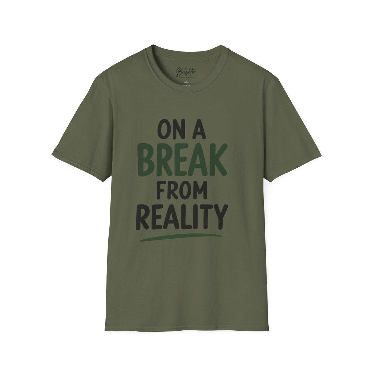 On A Break From Reality Golf T-Shirt