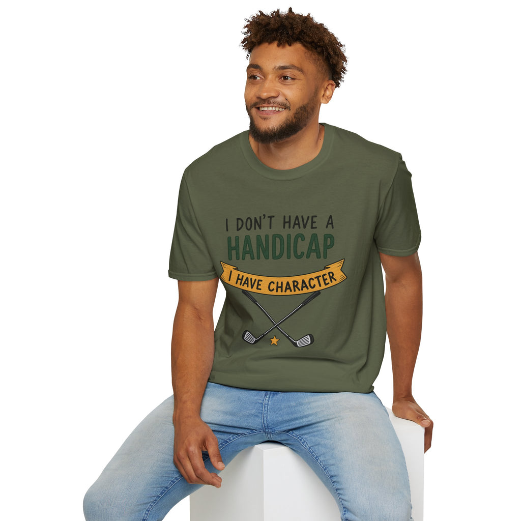 I don't Have a Handicap Golf T-Shirt