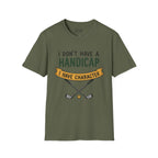 I don't Have a Handicap Golf T-Shirt