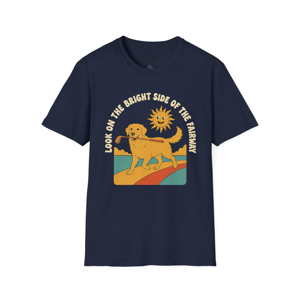 Look On The Bright Side Of The Fairway Golf T-Shirt