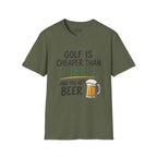 Golf Is Cheaper Than Therapy - Beer Golf T-Shirt