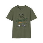 I Came, I Saw, I Topped It Golf T-Shirt
