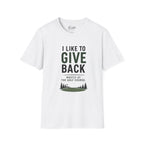 I Like To Give Back Golf T-Shirt