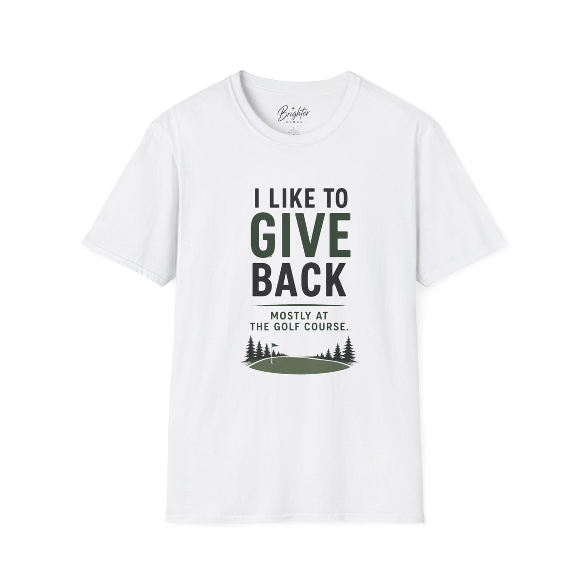 I Like To Give Back Golf T-Shirt