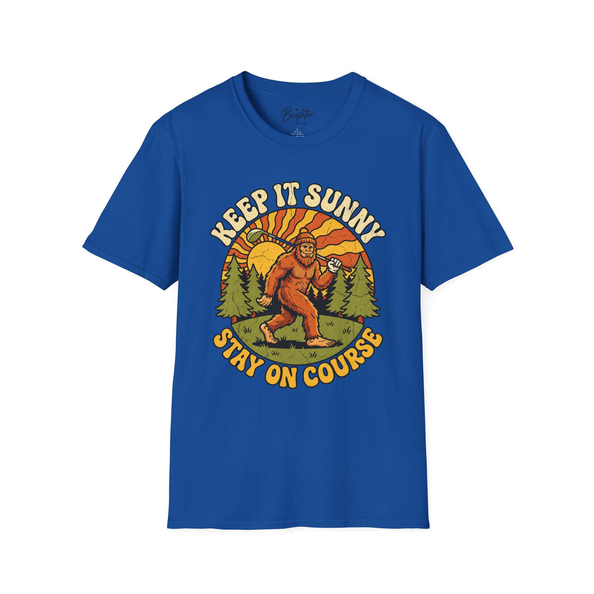 Keep It Sunny, Stay On Course Golf T-Shirt