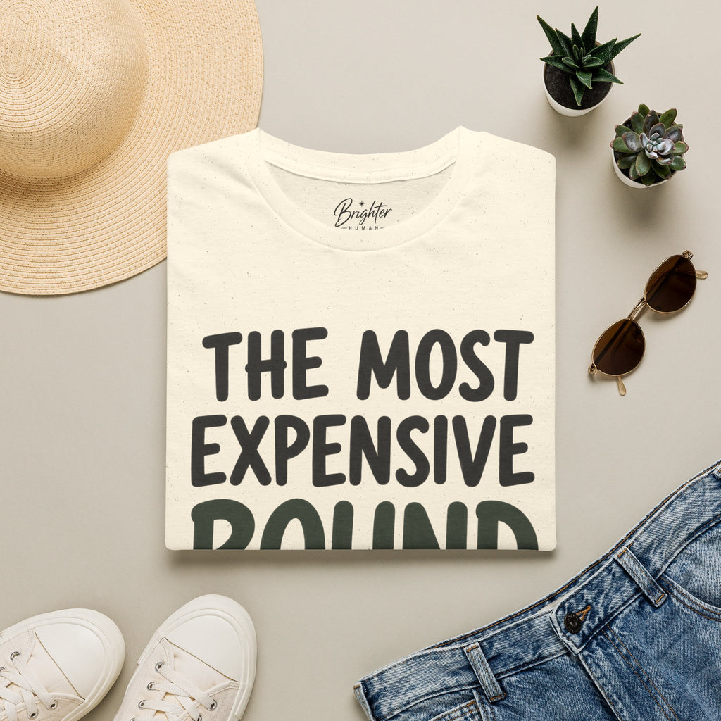 The Most Expensive Round Golf T-Shirt
