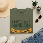 I don't Have a Handicap Golf T-Shirt