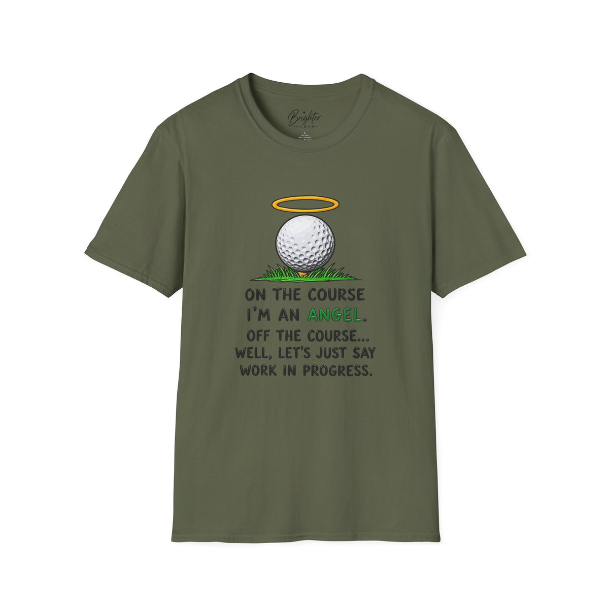 On The Course I'm An Angel Golf T-Shirt