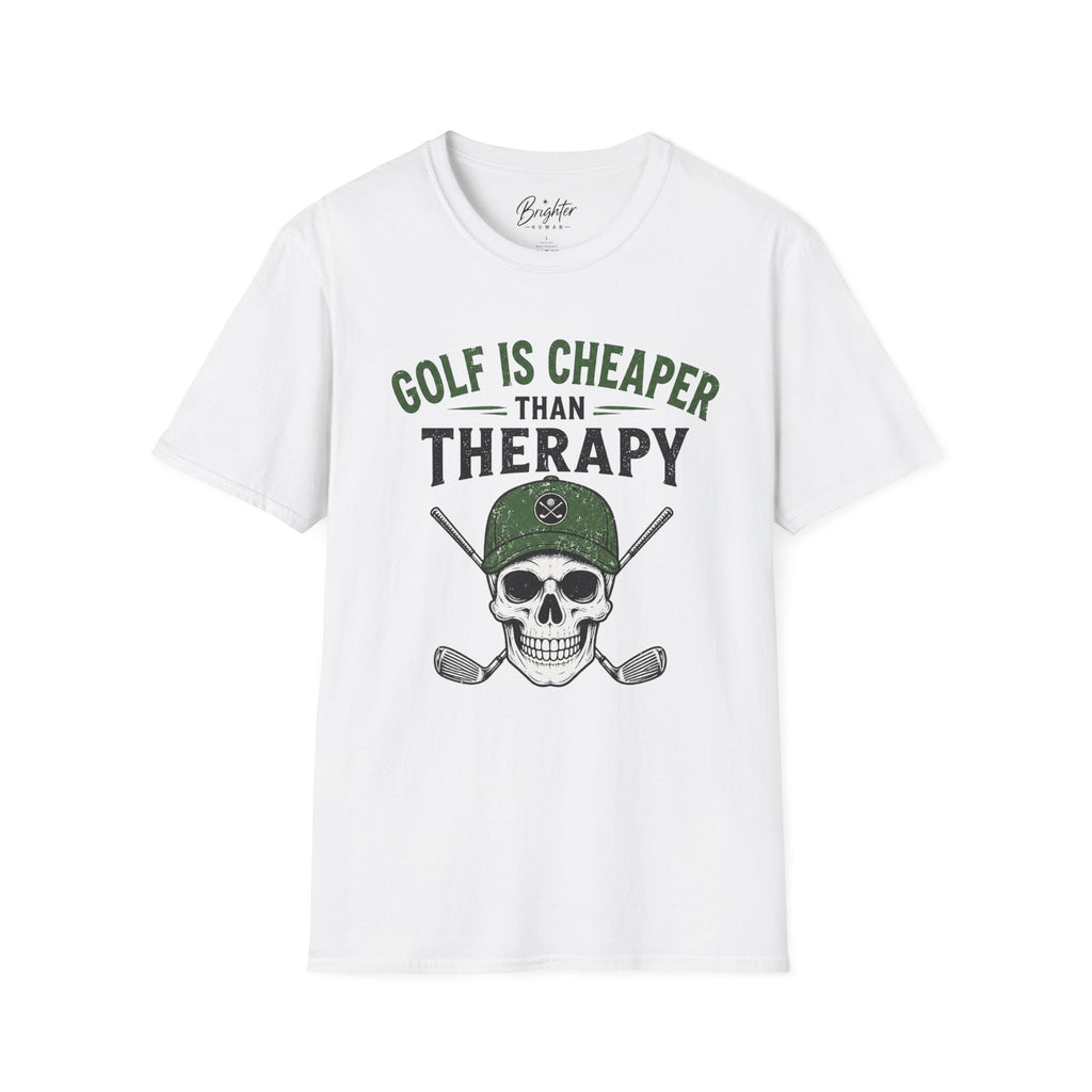 Golf Is Cheaper Than Therapy - Skull With Hat Golf T-Shirt