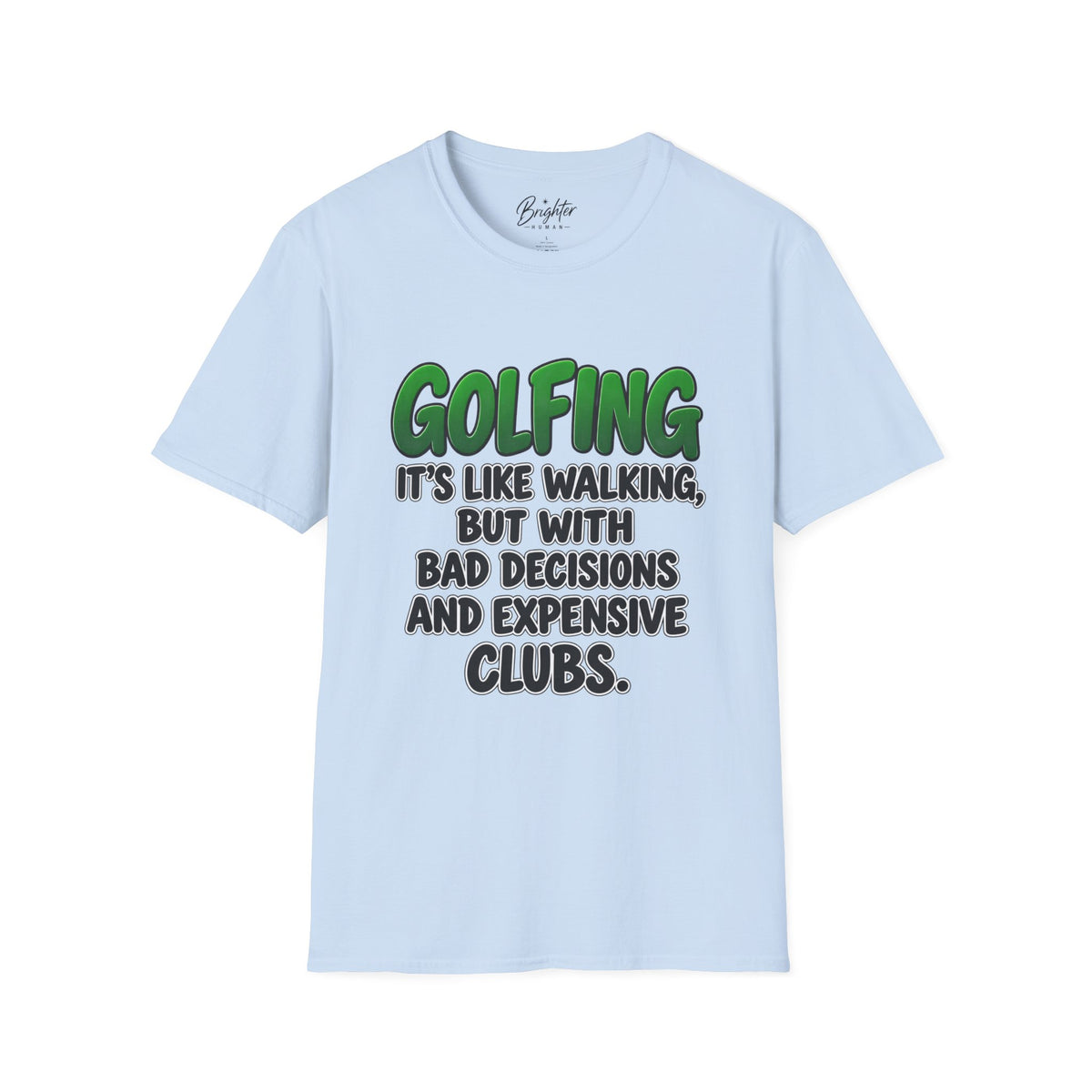 Golfing Is Like Walking Golf T-Shirt