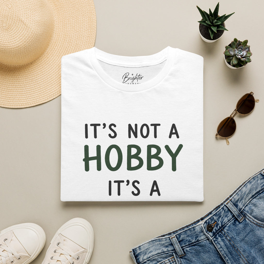 It's Not a Hobby Golf T-Shirt