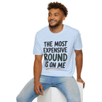 The Most Expensive Round Golf T-Shirt