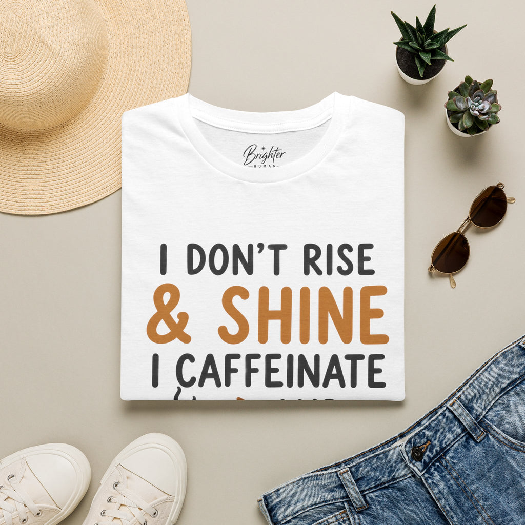 I Don't Rise And Shine Golf T-Shirt