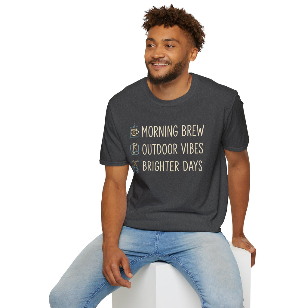 Morning Brew, Outdoor Vibes, Brighter Days Golf T-Shirt
