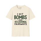 I Hit Bombs Golf T-Shirt