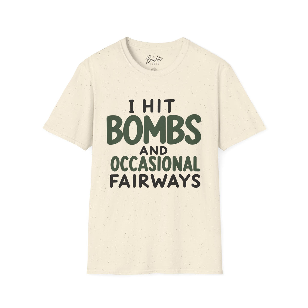 I Hit Bombs Golf T-Shirt