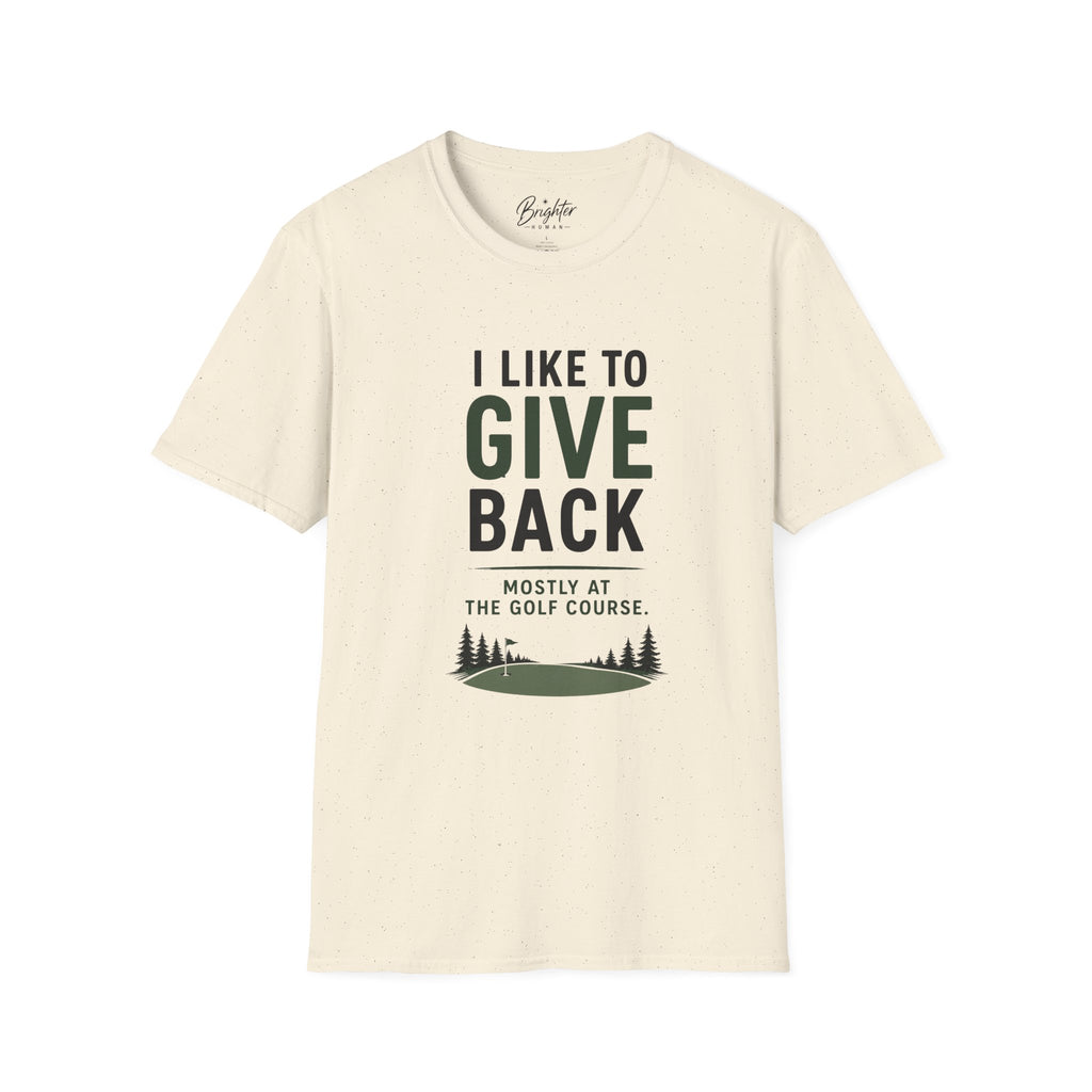 I Like To Give Back Golf T-Shirt