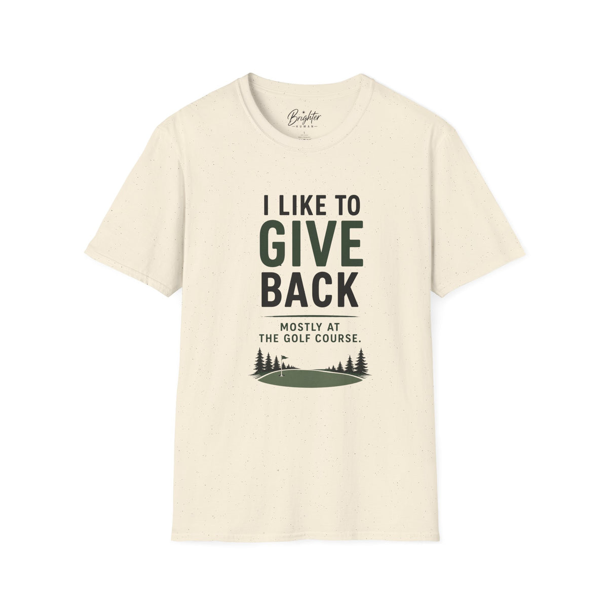 I Like To Give Back Golf T-Shirt