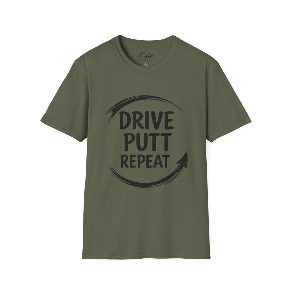 Drive, Put,  Repeat Golf T-Shirt