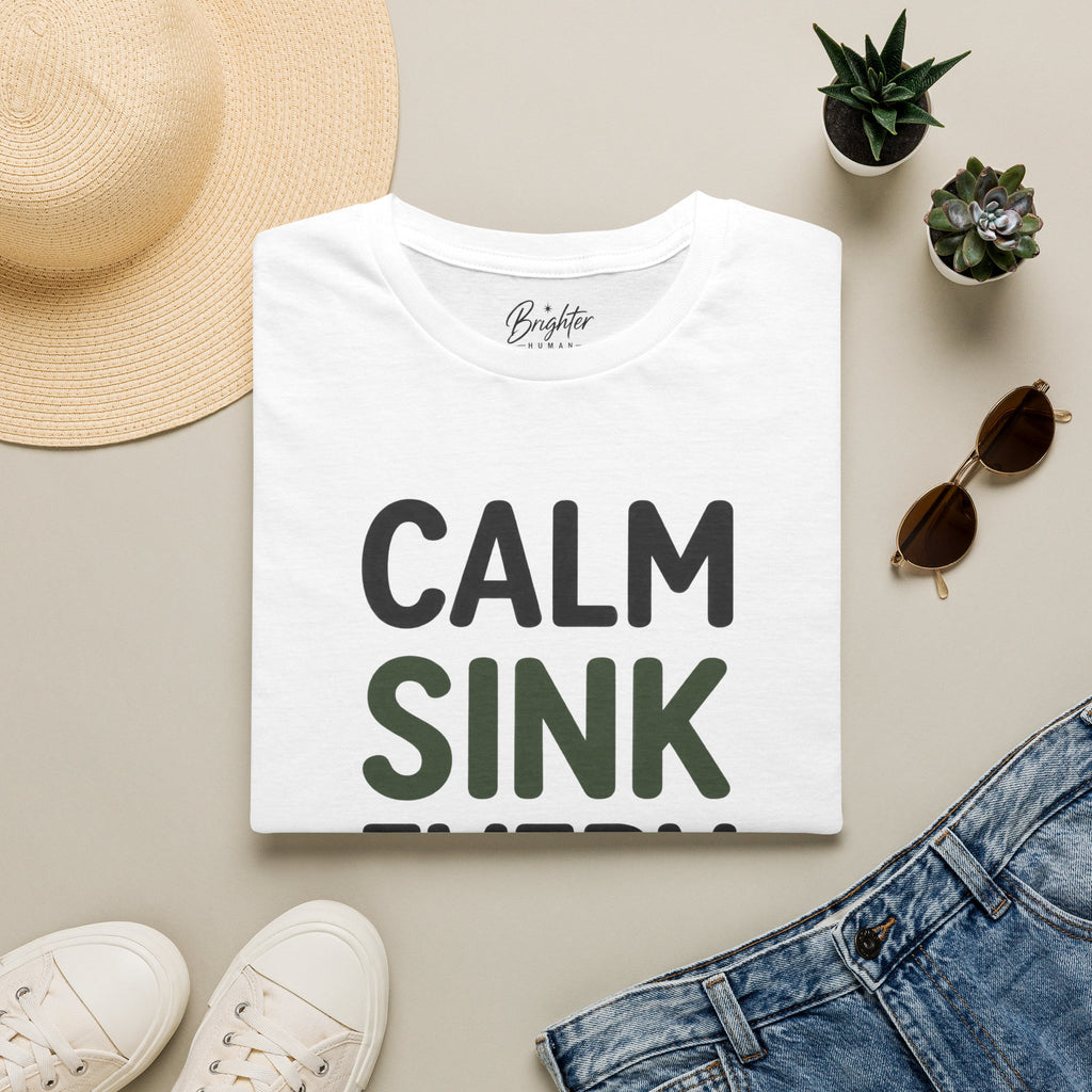 Calm, Sink, Every, Putt Golf T-Shirt