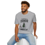 I'm Basically A Donor With A Handicap Golf T-Shirt