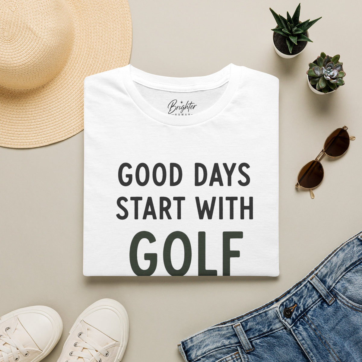 Good Days Start With Golf - Golf T-Shirt