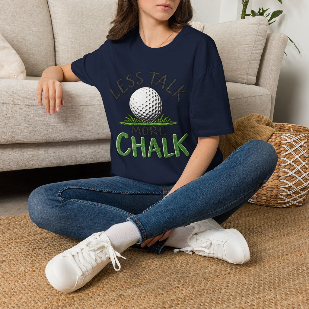 Less Talk - More Chalk Golf T-Shirt